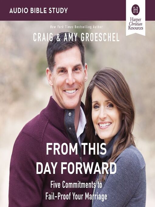 Title details for From This Day Forward by Craig Groeschel - Wait list